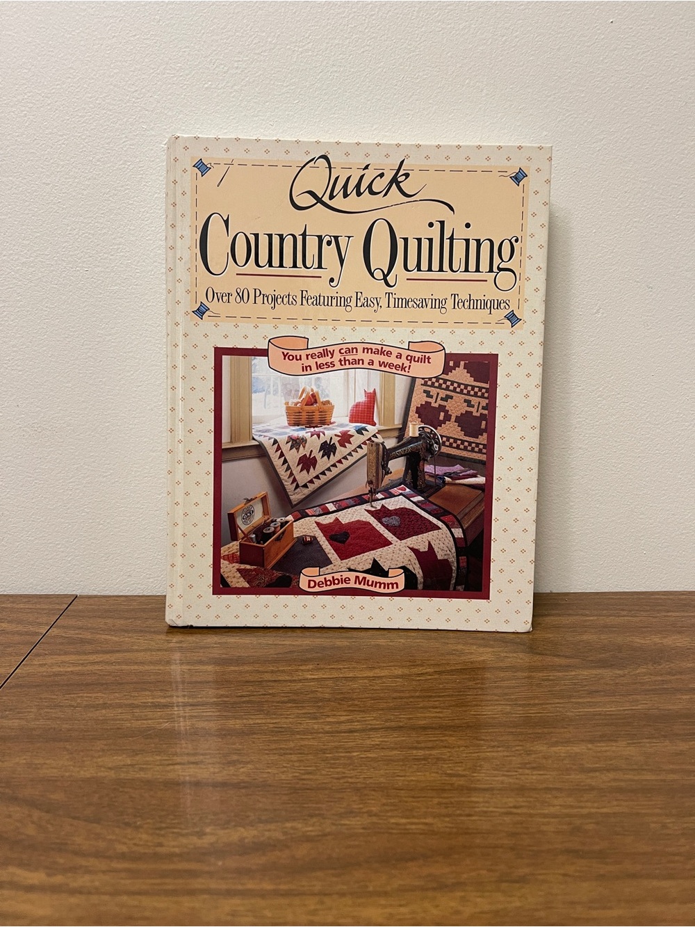 Quick Country Quilting by Debbie Mumm